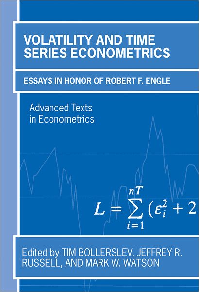 Cover for Watson et Al · Volatility and Time Series Econometrics: Essays in Honor of Robert Engle - Advanced Texts in Econometrics (Hardcover Book) (2010)