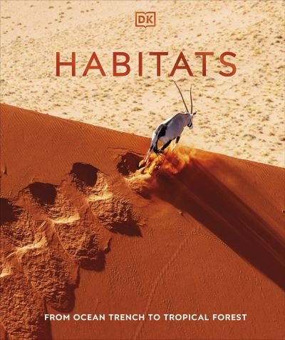 Cover for Dk · Habitats: Discover Earth's Precious Wild Places (Hardcover Book) (2023)