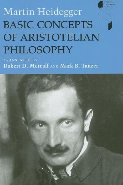Cover for Martin Heidegger · Basic Concepts of Aristotelian Philosophy - Studies in Continental Thought (Hardcover bog) (2009)