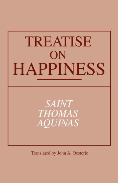 Cover for Thomas Aquinas · Treatise on Happiness - Notre Dame Series in Great Books (Paperback Book) (1984)