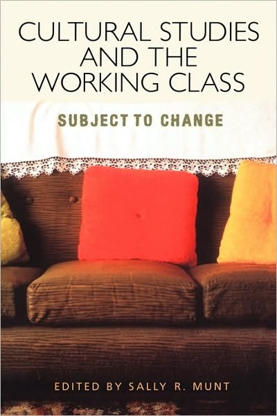 Cover for Sally R Munt · Cultural Studies and the Working Class (Taschenbuch) (2000)