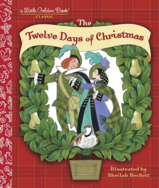 Cover for Golden Books · The Twelve Days of Christmas - Little Golden Book (Hardcover Book) (2015)