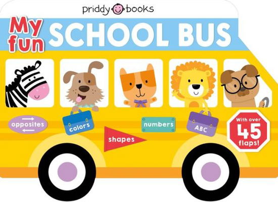 Cover for Roger Priddy · My Fun School Bus Lift-the-flap - My Fun Flap Books (Board book) (2018)