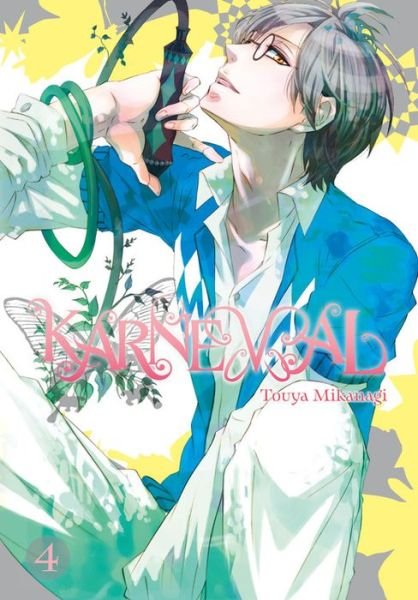 Cover for Touya Mikanagi · Karneval, Vol. 4 - KARNEVAL GN (Paperback Book) (2016)