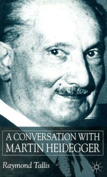 Cover for R. Tallis · A Conversation with Martin Heidegger (Gebundenes Buch) (2001)