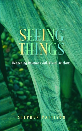 Cover for Stephen Pattison · Seeing Things: Deepening Relations with Visual Artefacts (Paperback Book) (2007)
