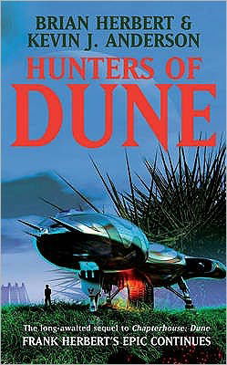 Hunters of Dune - Brian Herbert - Books - Hodder & Stoughton - 9780340837498 - March 8, 2007