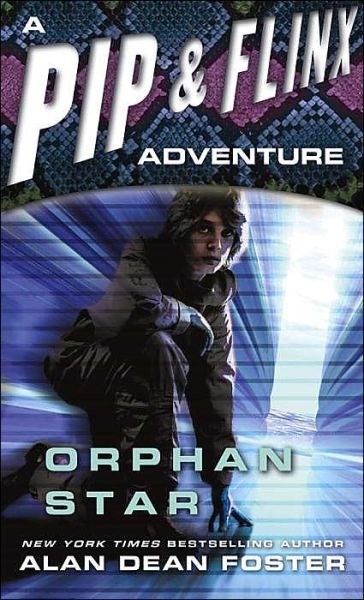 Cover for Alan Dean Foster · Orphan Star (Adventures of Pip &amp; Flinx) (Paperback Bog) [First edition] (1985)