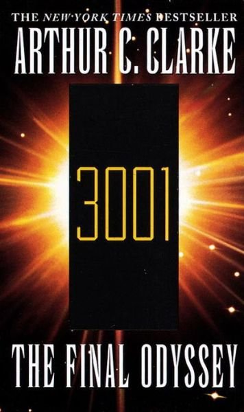 Cover for Arthur C. Clarke · 3001 The Final Odyssey: A Novel - Space Odyssey Series (Paperback Book) (1998)