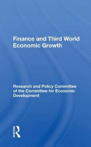 Finance And Third World Economic Growth - John Edwards - Books - Taylor & Francis Ltd - 9780367162498 - May 31, 2021