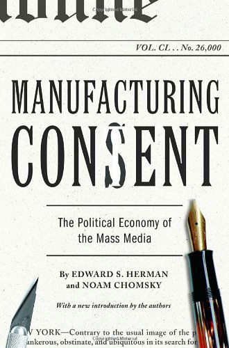 Cover for Noam Chomsky · Manufacturing Consent: The Political Economy of the Mass Media (Pocketbok) [New edition] (2002)