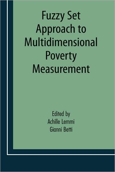 Cover for Achille a Lemmi · Fuzzy Set Approach to Multidimensional Poverty Measurement - Economic Studies in Inequality, Social Exclusion and Well-Being (Hardcover Book) [2006 edition] (2006)