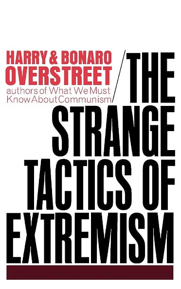 Cover for Harry Allen Overstreet · The Strange Tactics of Extremism (Paperback Book) (2012)