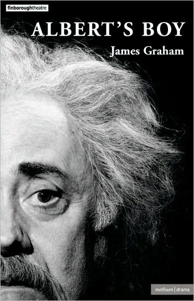 Albert's Boy - Modern Plays - James Graham - Livres - Bloomsbury Publishing PLC - 9780413775498 - 31 octobre 2008