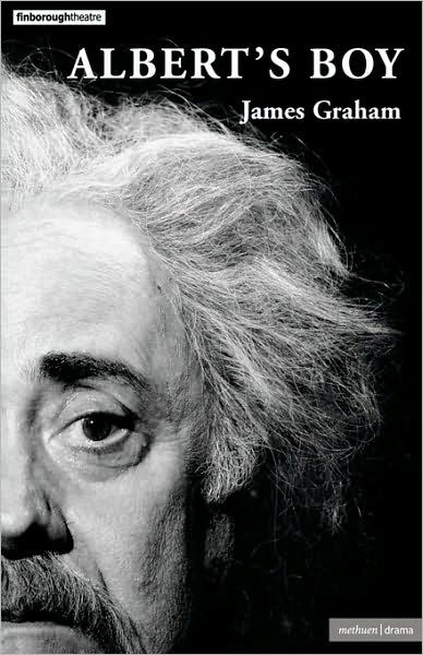 Albert's Boy - Modern Plays - James Graham - Books - Bloomsbury Publishing PLC - 9780413775498 - October 31, 2008