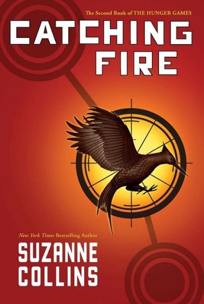 Cover for Suzanne Collins · Catching Fire (Hunger Games, Book Two) - Hunger Games (Gebundenes Buch) [1st edition] (2009)