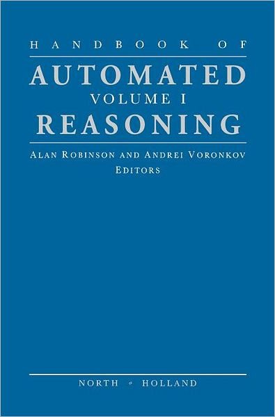 Cover for Robinson · Handbook of Automated Reasoning - Handbook of Automated Reasoning (Hardcover Book) (2001)