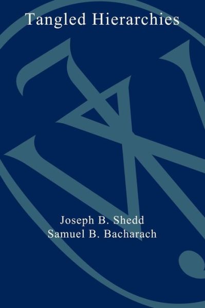 Cover for Joseph B. Shedd · Tangled Hierarchies: Teachers as Professionals and the Management of Schools (Paperback Book) (1991)
