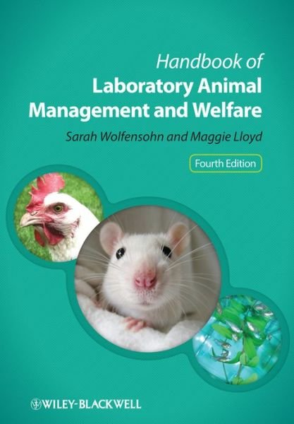 Cover for Wolfensohn, Sarah (Sarah Wolfensohn, independent consultant in animal health and welfare, UK) · Handbook of Laboratory Animal Management and Welfare (Spiral Book) (2013)