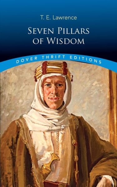 Cover for T. E. Lawrence · Seven Pillars of Wisdom - Thrift Editions (Taschenbuch) (2018)