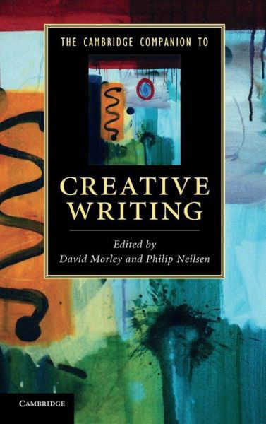 Cover for David Morley · The Cambridge Companion to Creative Writing - Cambridge Companions to Literature (Inbunden Bok) (2012)