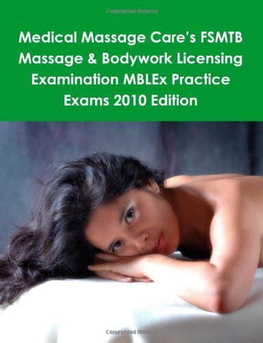 Cover for Philip Martin Mccaulay · Medical Massage Care's Fsmtb Massage &amp; Bodywork Licensing Examination Mblex Practice Exams 2010 Edition (Paperback Book) (2009)