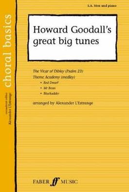 Cover for Howard Goodall · Howard Goodall's Great Big Tunes - Choral Basics Series (Paperback Book) (2004)