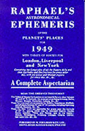 Cover for Edwin Raphael · Raphael's Astronomical Ephemeris: With Tables of Houses for London, Liverpool and New York (Paperback Book) [New edition] (1968)