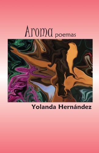 Cover for Yolanda A. Hernandez · Aroma (Paperback Bog) [Spanish, 1 edition] (2013)