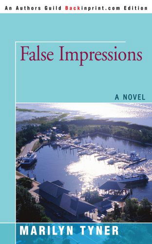 Cover for Marilyn Tyner · False Impressions (Paperback Book) (2008)