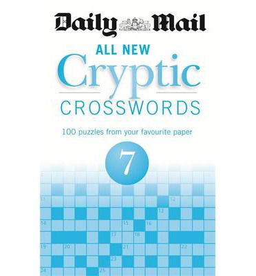 Cover for Daily Mail · Daily Mail All New Cryptic Crosswords 7 - The Daily Mail Puzzle Books (Paperback Book) (2014)