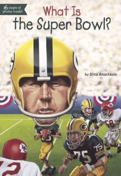 Cover for Dina Anastasio · What Is The Super Bowl? (Hardcover Book) (2015)