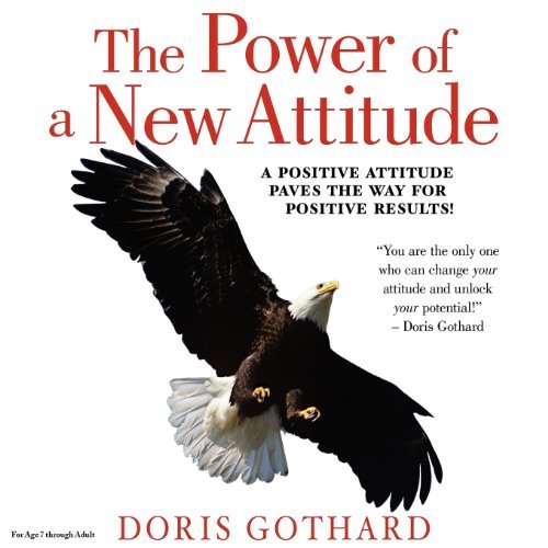 Cover for Doris M Gothard · The Power of a New Attitude (Paperback Bog) (2011)