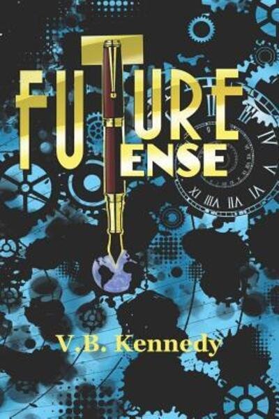 Cover for V B Kennedy · Future Tense (Pocketbok) (2013)