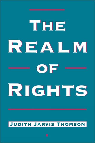 Cover for Judith Jarvis Thomson · The Realm of Rights (Paperback Book) (1992)