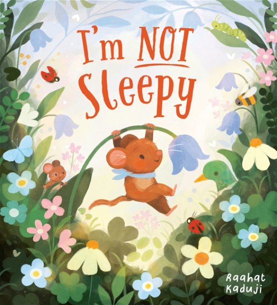 Cover for Raahat Kaduji · I'm Not Sleepy (HB) (Hardcover Book) (2024)