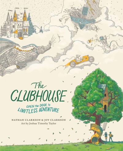 Cover for Nathan Clarkson · The Clubhouse Open the Door to Limitless Adventure (Gebundenes Buch) (2021)