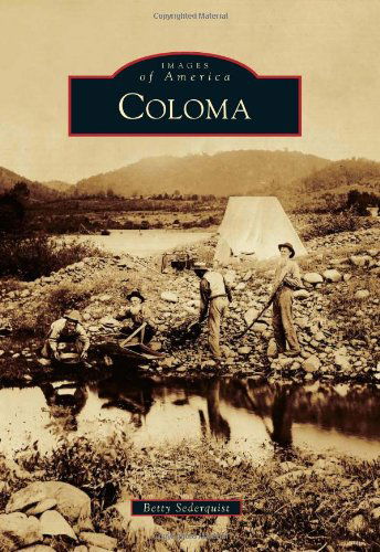 Cover for Betty Sederquist · Coloma (Images of America) (Paperback Book) (2012)