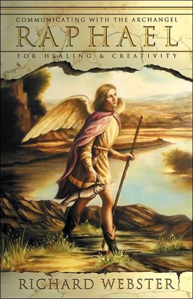 Cover for Richard Webster · Raphael: Communicating with the Archangel for Healing and Creativity (Paperback Bog) (2005)