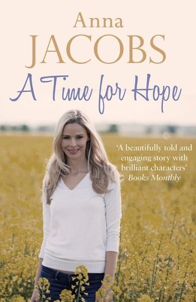 Cover for Anna Jacobs · A Time for Hope: From the multi-million copy bestselling author - Hope Trilogy (Paperback Book) (2017)