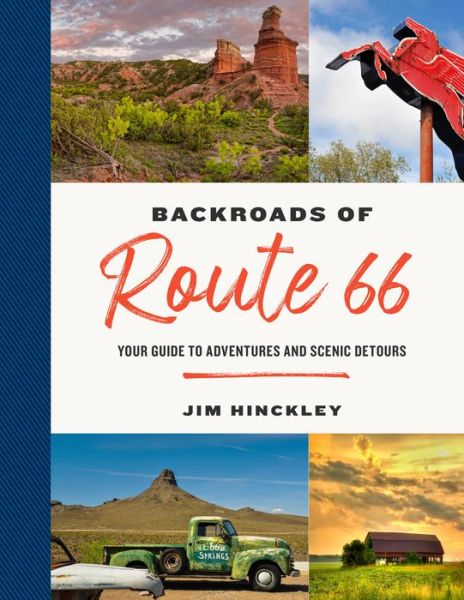 Cover for Jim Hinckley · The Backroads of Route 66: Your Guide to Adventures and Scenic Detours (Taschenbuch) (2022)