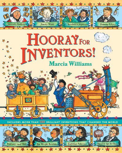 Hooray for Inventors! - Marcia Williams - Livros - Candlewick - 9780763667498 - 10 de setembro de 2013