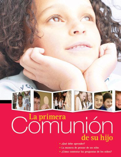 Cover for Una Publicación Pastoral Redentorista · La Primera Comunion De Su Hijo (Paperback Book) [Spanish edition] (1997)