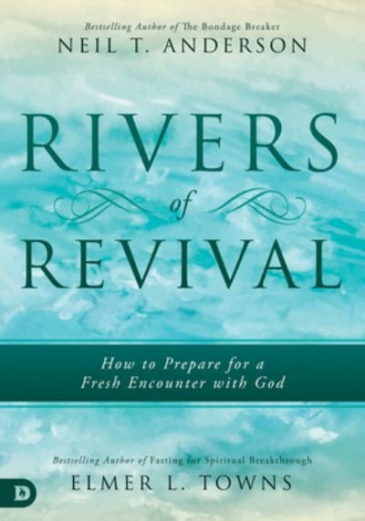 Cover for Neil T. Anderson · Rivers of Revival (Paperback Book) (2019)