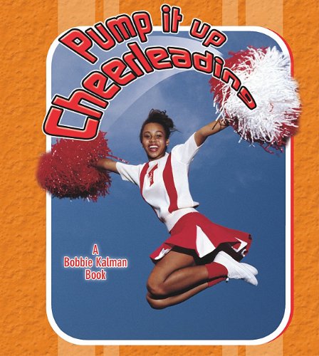 Cover for Margaret Webb · Pump It Up Cheerleading (Sports Starters (Crabtree Library)) (Hardcover Book) (2012)