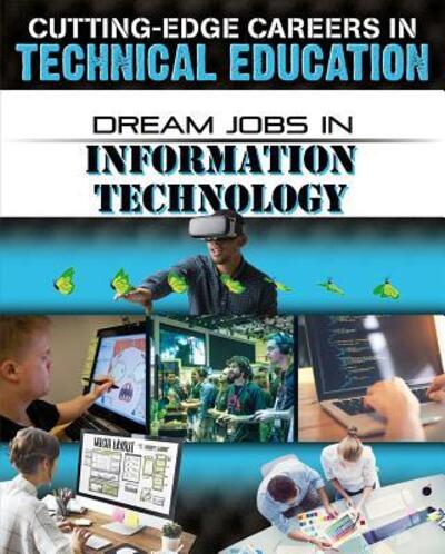 Cover for Mason Helen · Dream Jobs Information Tech - Cutting-Edge Careers in Technical Education (Paperback Book) (2018)