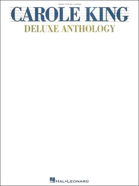 Carole King - Deluxe Anthology - Carole King - Bøger - Hal Leonard Corporation - 9780793565498 - 1. juni 1986