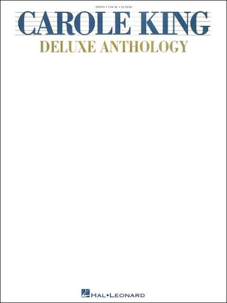 Carole King - Deluxe Anthology - Carole King - Books - Hal Leonard Corporation - 9780793565498 - June 1, 1986