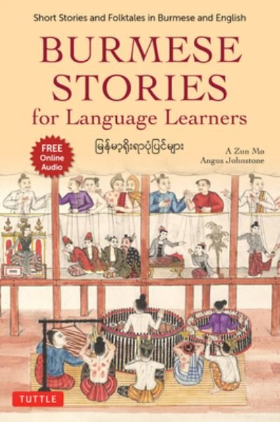 Cover for A Zun Mo · Burmese Stories for Language Learners: Short Stories and Folktales in Burmese and English (Free Online Audio Recordings) - Stories For Language Learners (Pocketbok) (2023)