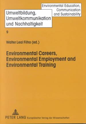 Cover for Peter Lang · Environmental Careers, Environmental Employment and Environmental Training (Paperback Book) (2002)